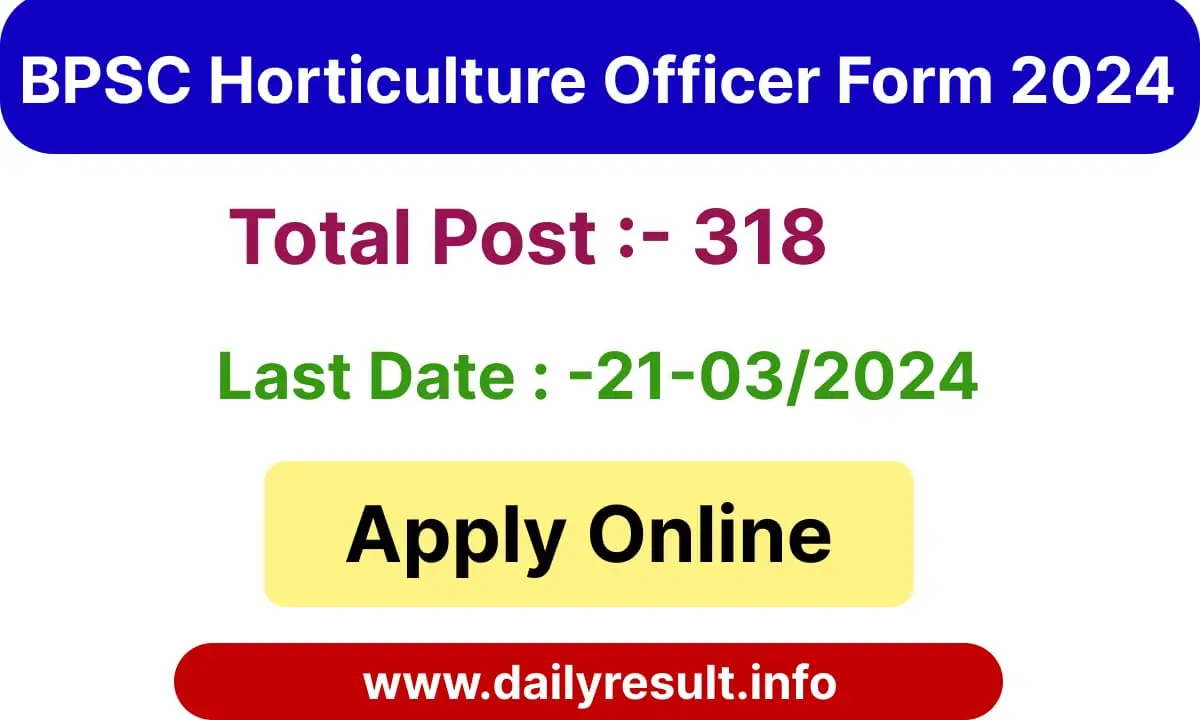 Bihar BPSC Horticulture Officer Online Form 2024