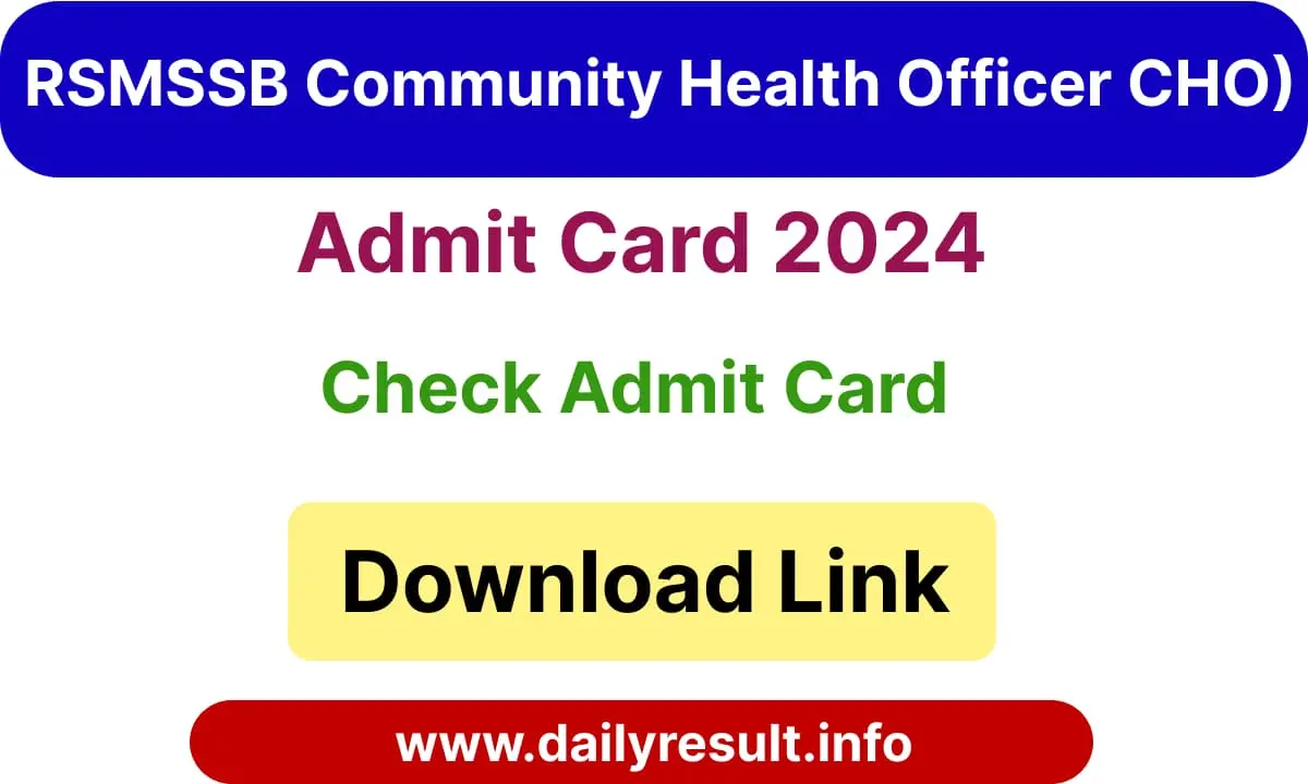 Rajasthan RSMSSB CHO Admit Card 2024