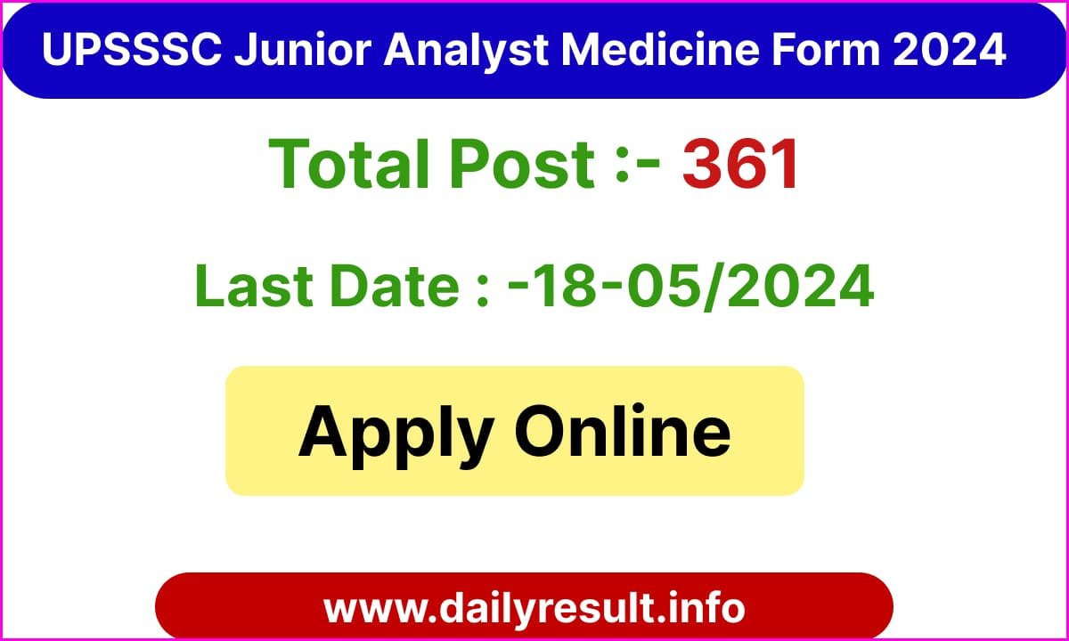 UPSSSC Junior Analyst Medicine Online Form 2024