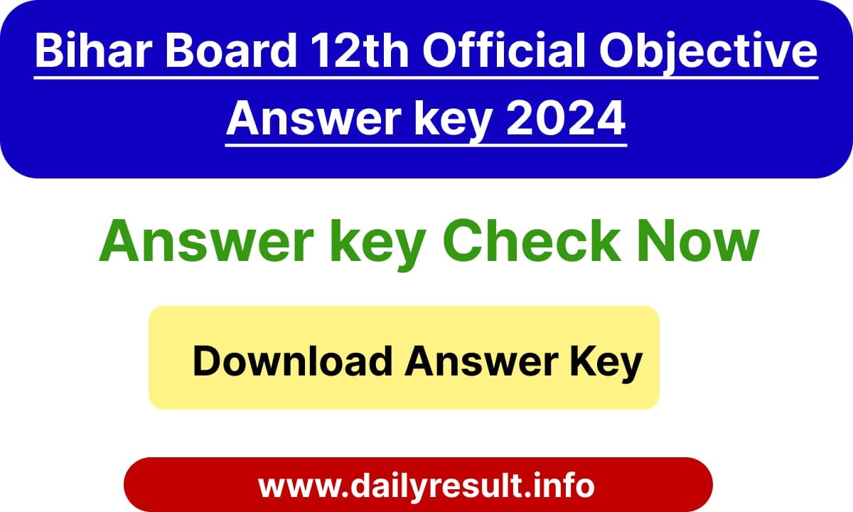 Bihar Board 12th Official Objective Answer key 2024