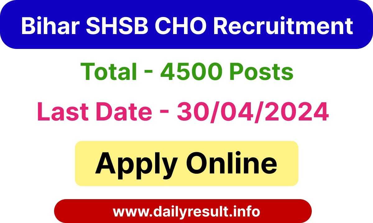 Bihar SHSB CHO Recruitment