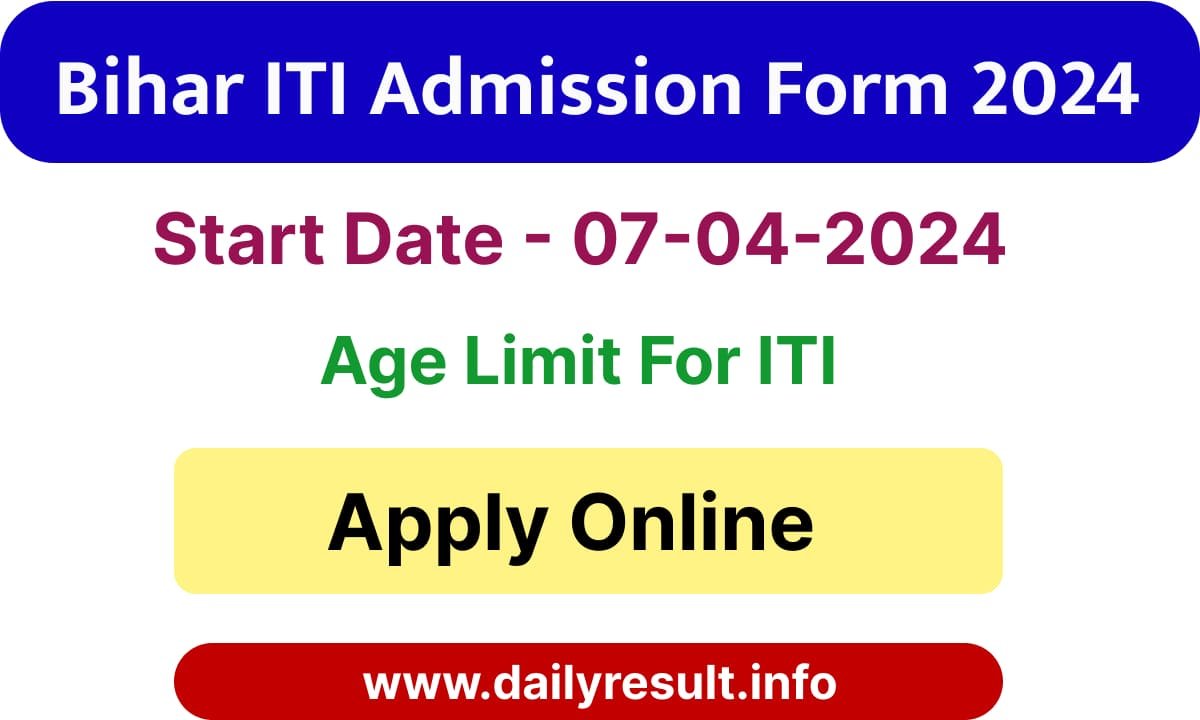 Bihar ITI admission Online Form 2024 Archives DailyResult.Info