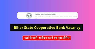 Bihar Cooperative Bank Vacancy 2024 Apply for 24 Post full details